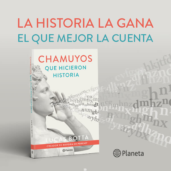 Banner Chamuyos que hicieron historia