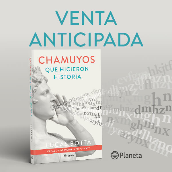 Banner Preventa Chamuyos que hicieron historia