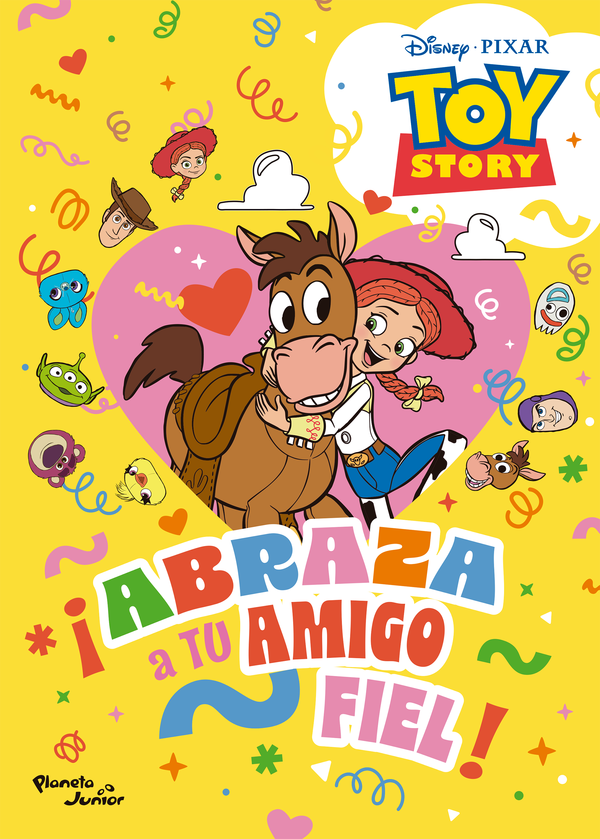 Portada ¡Abraza a tu amigo fiel! Toy Story