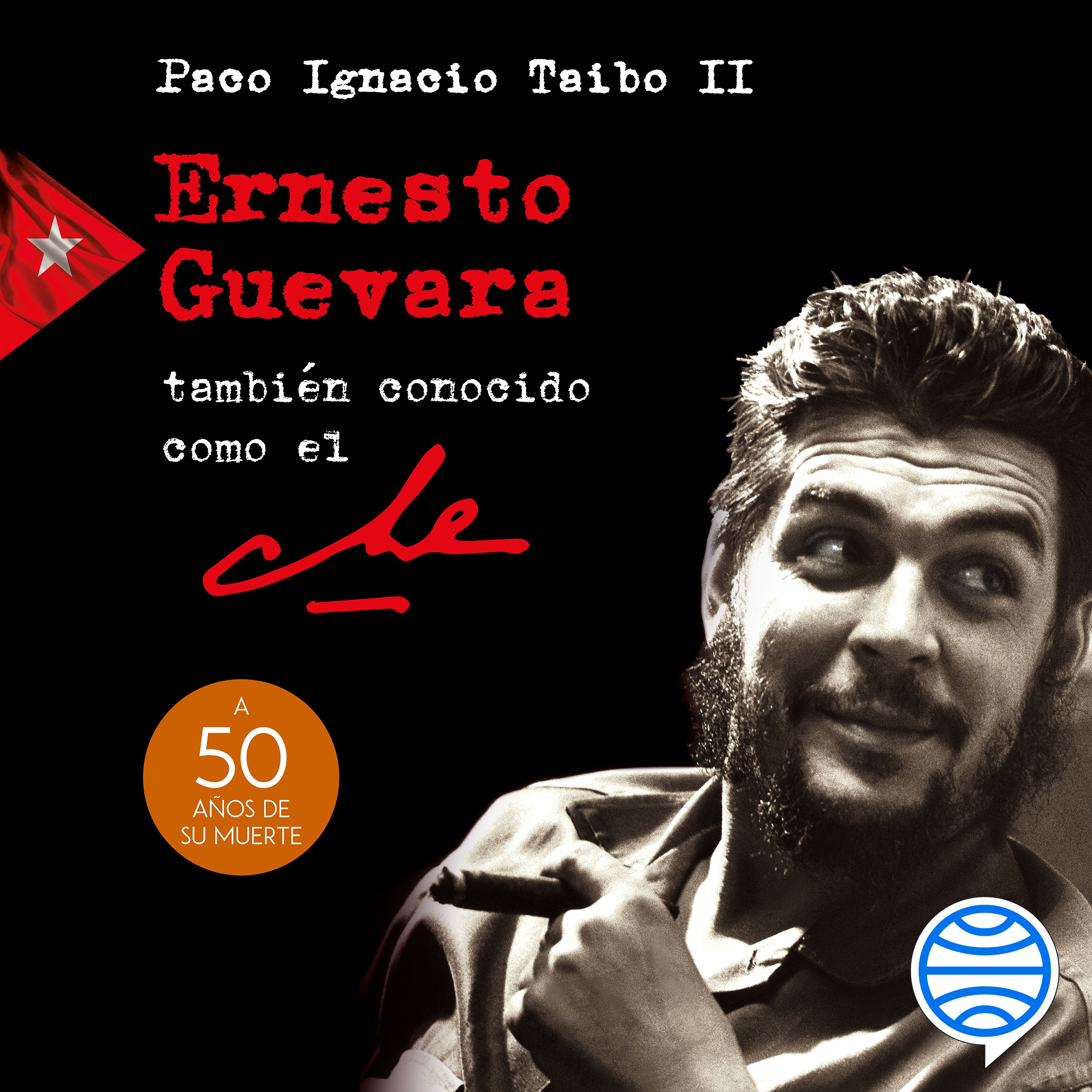 Portada Ernesto Guevara, también conocido como el Che