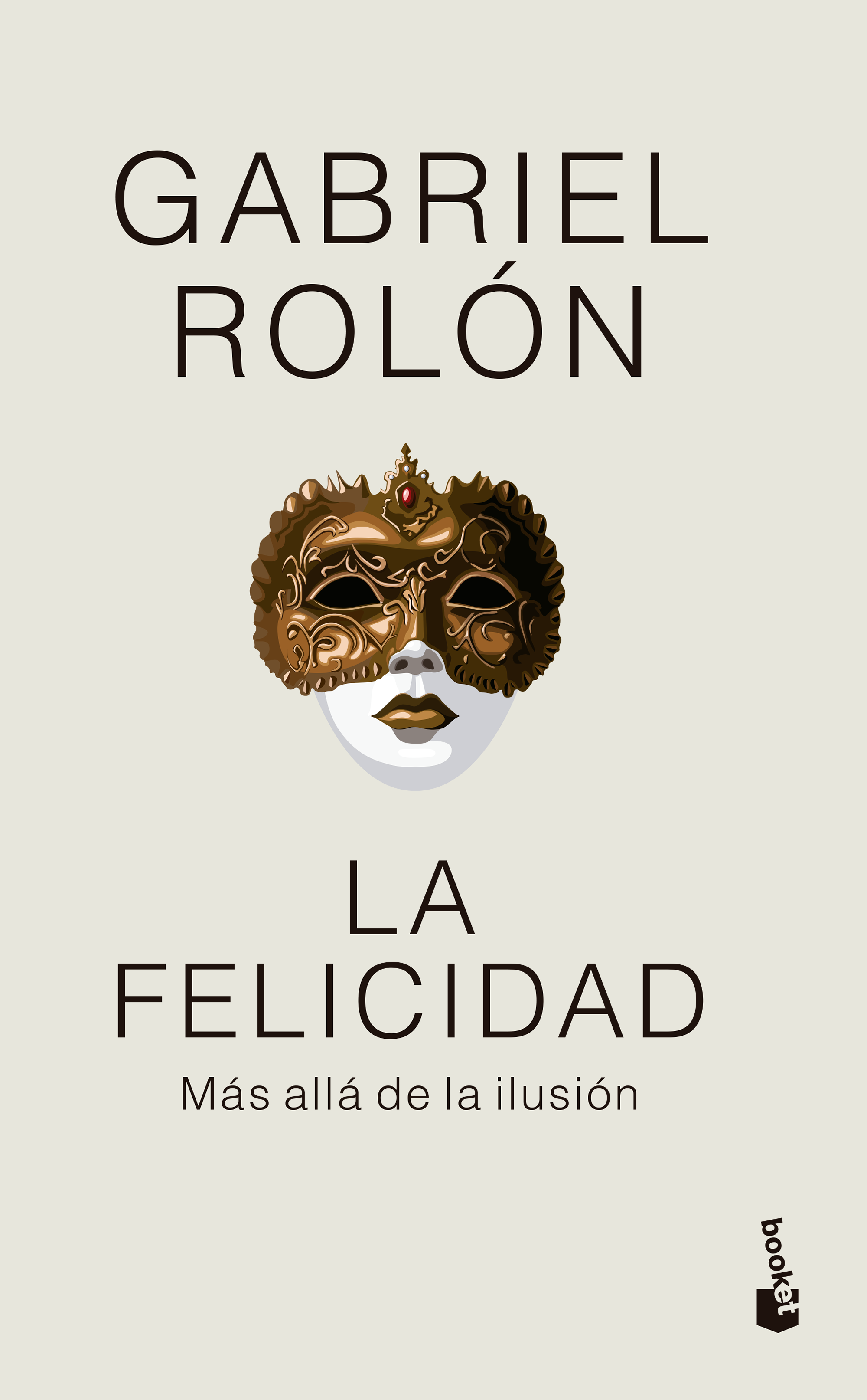 Portada La felicidad. Tapa flexible