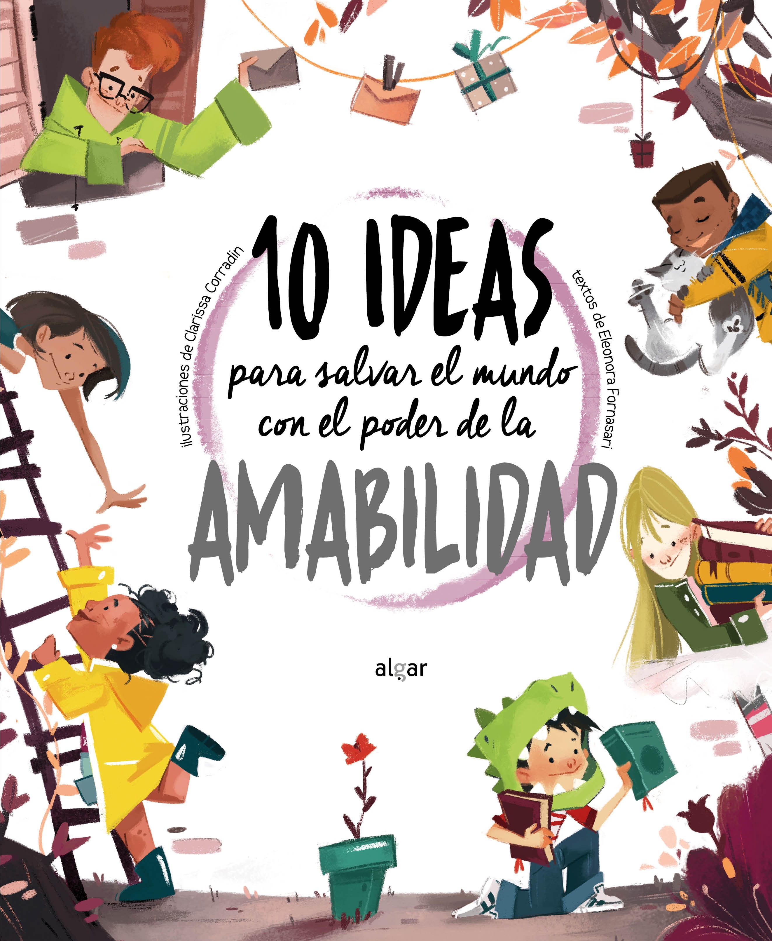 Portada 10 ideas para salvar el mundo con el poder de la amabilidad