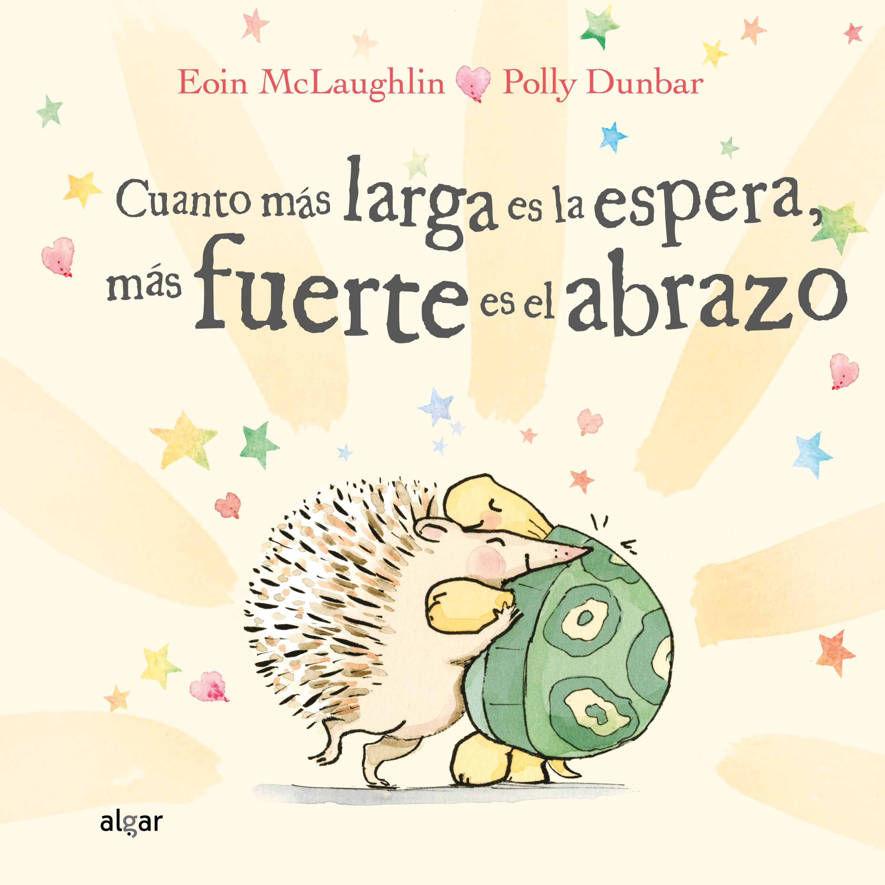 Portada Cuanto más larga es la espera, más fuerte es el abrazo