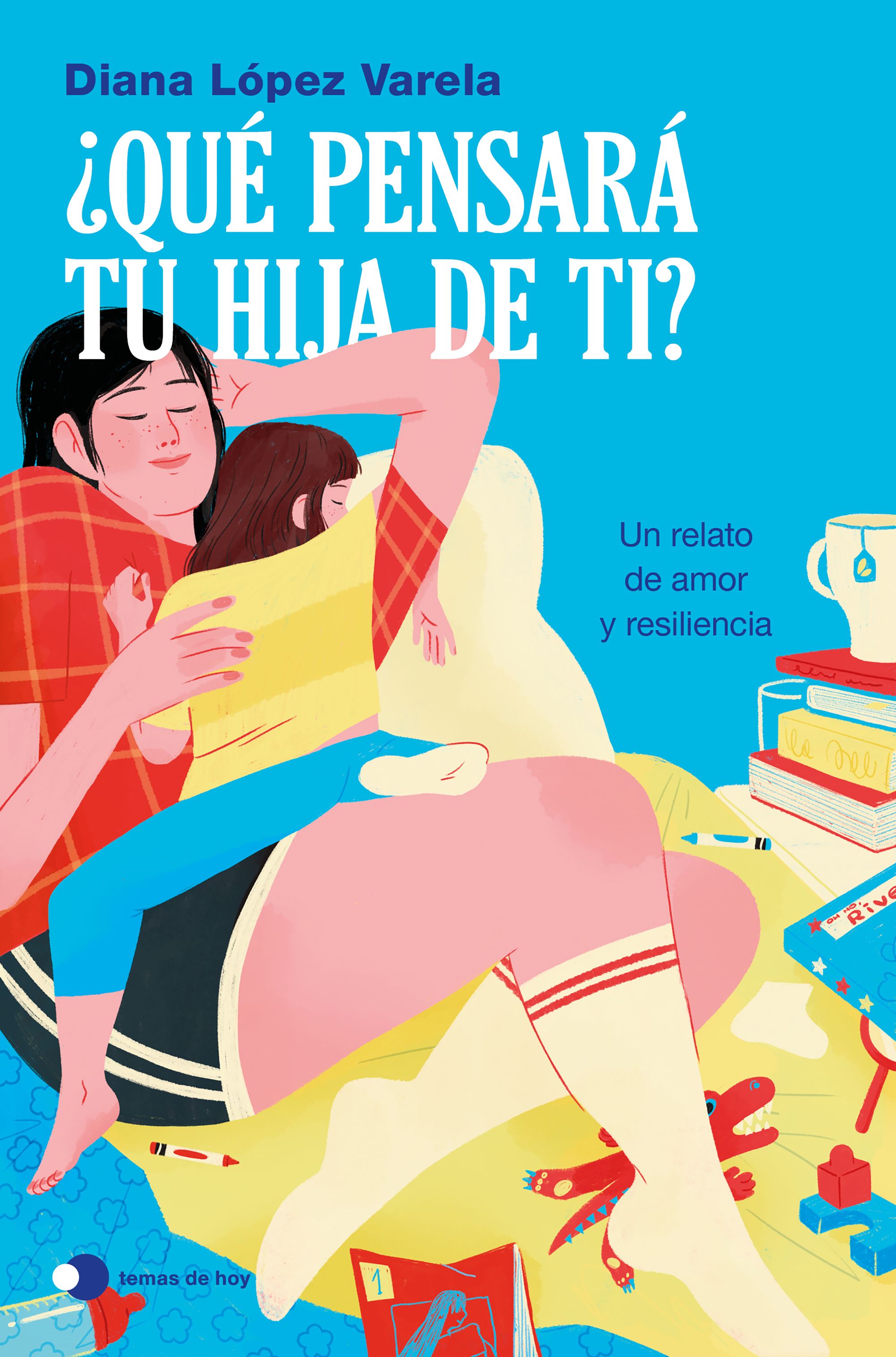 Portada ¿Qué pensará tu hija de ti?