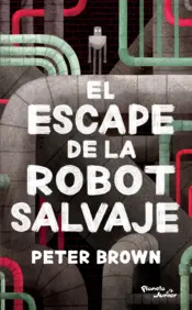 Portada El escape de la robot salvaje