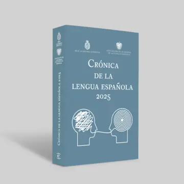Imagen extra Crónica de la lengua española 2025 0