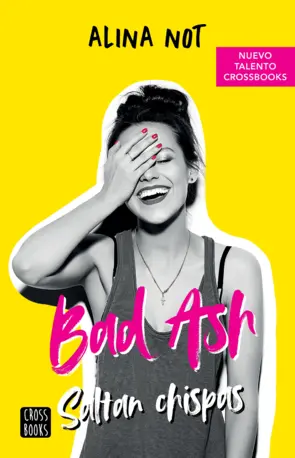 Portada Bad Ash 1. Saltan chispas