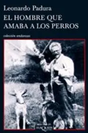 Portada El hombre que amaba a los perros