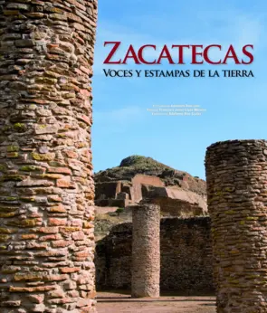 Portada Zacatecas. Voces y Estampas de la Tierra