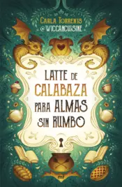 Portada Latte de calabaza para almas sin rumbo