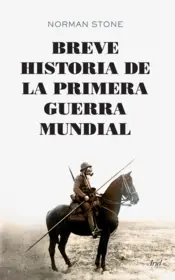 Portada Breve historia de la Primera Guerra Mundial