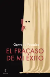 Portada El fracaso de mi éxito