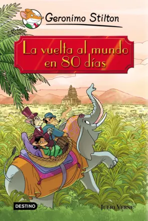 Portada Stilton- La vuelta al mundo en 80 dias