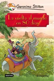 Portada Stilton- La vuelta al mundo en 80 dias