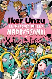 Portada La invasión de las madreszombi