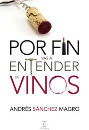 Portada Por fin vas a entender de vinos