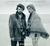 Portada Cómo se hizo Star Wars Una nueva Esperanza