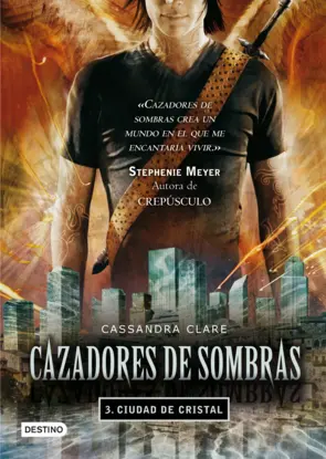 Portada Cazadores de sombras 3. Ciudad de cristal