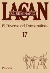 Portada Seminario 17 - El reverso del psicoanálisis