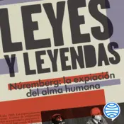 Portada Leyes y leyendas - Núremberg: La expiación del alma humana