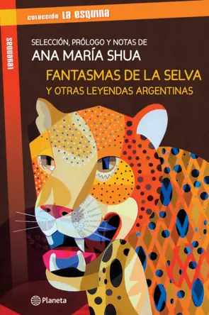 Portada Fantasma en la selva y otras leyendas argentinas.