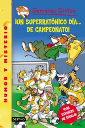 Portada Stilton 35- Un súper ratónico día de campeonato