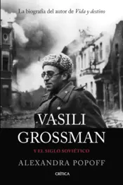 Portada Vasili Grossman y el siglo soviético