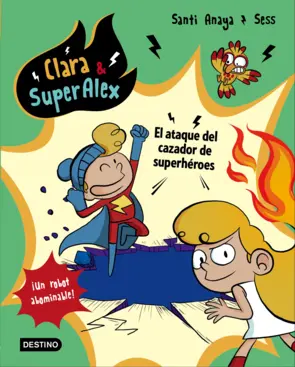 Portada Clara & SuperÁlex. El ataque del cazador de superhéroes
