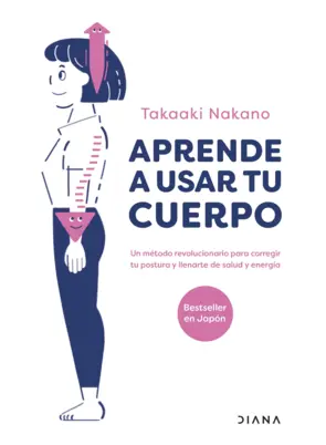 Portada Aprende a usar tu cuerpo (Ed. Argentina)