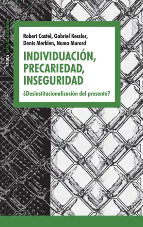 Portada Individuación, precariedad, inseguridad