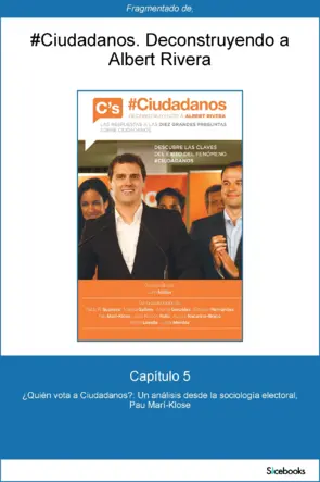 Portada Capítulo 5 de #Ciudadanos. ¿Quién vota a Ciudadanos?: Un análisis desde la...