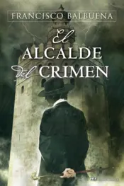 Portada El Alcalde del Crimen