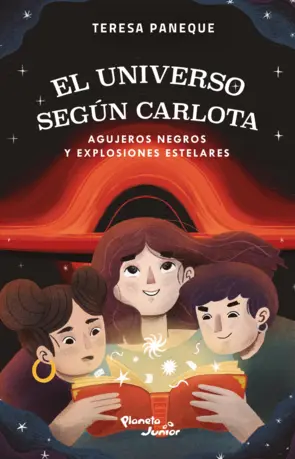 Portada El universo según Carlota 2. Agujeros negros y explosiones estelares