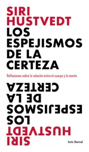 Portada Los espejismos de la certeza
