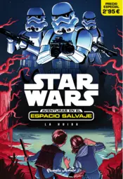 Portada Star Wars. Aventuras en el espacio salvaje. La huida