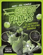 Portada Agencia Cuatro Patas 3. El misterio de las pelotas robadas