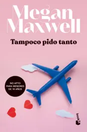 Portada Tampoco pido tanto. Campaña Verano 2026