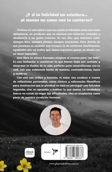 Contraportada La felicidad no existe como nos la contaron