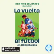 Portada La vuelta al fútbol en 80 historias