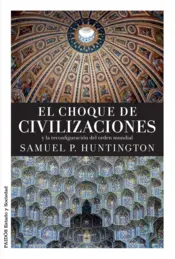 Portada El choque de civilizaciones y la reconfiguración del orden mundial