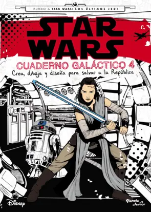 Portada Star Wars. Los últimos Jedi. Cuaderno galáctico 4