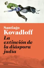 Portada La extinción de la diáspora judía