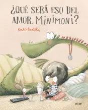 Portada ¿Qué será eso del amor, Minimoni?