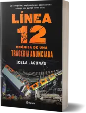 Miniatura portada 3d Línea 12: Crónica de una tragedia anunciada