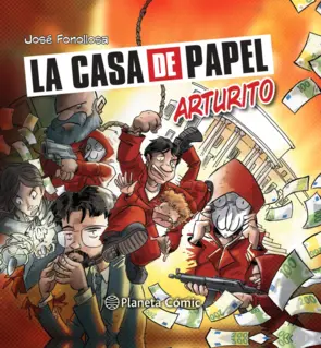 Portada La casa de papel: Arturito