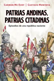 Portada Patrias andinas, patrias citadinas