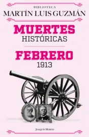 Portada Muertes históricas / Febrero de 1913