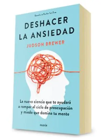 Portada Deshacer la ansiedad (Ed. Argentina)