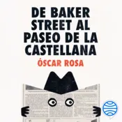 Portada De Baker Street al Paseo de la Castellana