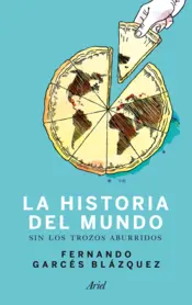 Portada Historia del mundo sin los trozos aburridos